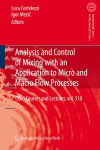 Enlarge image Cover: Analysis and Control of Mixing with an Application to Micro and Macro Flow Processes - Springer