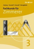 Cover: Fachkunde f&uuml;r Zimmerer - 3. Teil - Verlag H&ouml;lder-Pichler-Tempsky