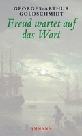 Cover: Freud wartet auf das Wort - Ammann