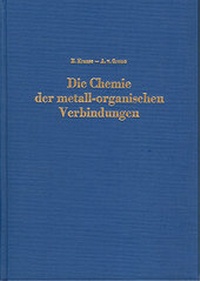 Abbildung von: Die Chemie der metall-organischen Verbindungen - Sändig Reprint
