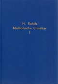 Bild: Die medizinischen Classiker Deutschlands. Geschichte der deutschen Medizin / Die medizinischen Classiker Deutschlands. Geschichte der deutschen Medizin - Band 1 - S&auml;ndig Reprint