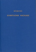 Cover: D&uuml;rers schriftlicher Nachlass - S&auml;ndig Reprint