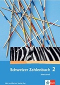 Cover: Schweizer Zahlenbuch 2 - Klett und Balmer