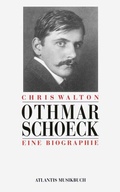 Cover: Othmar Schoeck - Atlantis Musikbuch-Verlag