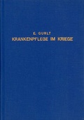Bild: Zur Geschichte der Internationalen und Freiwilligen Krankenpflege im Kriege - S&auml;ndig Reprint