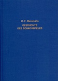 Bild: Geschichte des mittelalterlichen, vorzugsweise des deutschen Schachspiels - S&auml;ndig Reprint