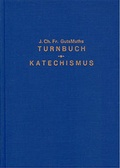 Bild: Turnbuch f&uuml;r die S&ouml;hne des Vaterlandes und Katechismus der Turnkunst (Kurzer Abriss der deutschen Gymnastik - Ein Leitfaden f&uuml;r Lehrer und Sch&uuml;ler) - S&auml;ndig Reprint