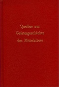 Bild: Quellen zur Geistesgeschichte des Mittelalters und der Renaissance - S&auml;ndig Reprint