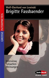 Abbildung von: Brigitte Fassbaender - Atlantis Musikbuch-Verlag