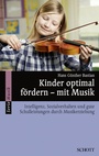 Bild: Kinder optimal f&ouml;rdern - mit Musik - Atlantis Musikbuch-Verlag
