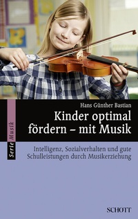 Bild vergrößern Bild: Kinder optimal fördern - mit Musik - Atlantis Musikbuch-Verlag