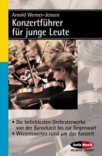 Abbildung von: Konzertführer für junge Leute - Atlantis Musikbuch-Verlag