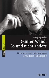 Abbildung von: Günter Wand: So und nicht anders - Atlantis Musikbuch-Verlag