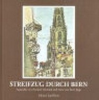 Abbildung von: Streifzug durch Bern. - Edition Erpf bei Neptun