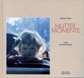 Cover: Muttermomente - Edition Erpf bei Neptun