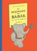 Cover: Die Geschichte von Babar - Diogenes