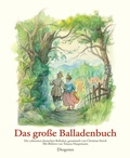 Cover: Das gro&szlig;e Balladenbuch - Diogenes
