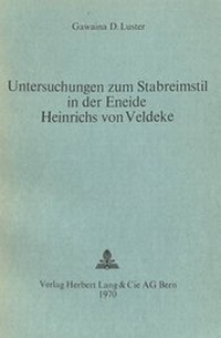 Abbildung von: Untersuchungen zum Stabreimstil in der Eneide Heinrichs von Veldeke - Peter Lang Verlag