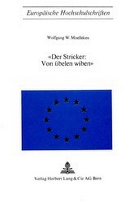 Abbildung von: «Der Stricker: Von übelen wiben» - Peter Lang Verlag