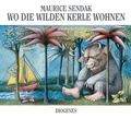 Cover: Wo die wilden Kerle wohnen - Diogenes