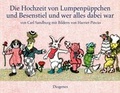 Cover: Die Hochzeit von Lumpenp&uuml;ppchen und Besenstiel und wer alles dabei war - Diogenes