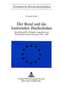 Abbildung von: Der Bund und die kantonalen Hochschulen - Peter Lang Verlag