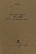 Cover: Die Messung der personellen Einkommensverteilung - Peter Lang Verlag