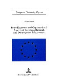 Abbildung von: Some Economic and Organisational Aspects of European Research and Development Effectiveness - Peter Lang Verlag