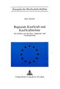 Abbildung von: Regionale Kaufkraft und Kaufkraftströme - Peter Lang Verlag