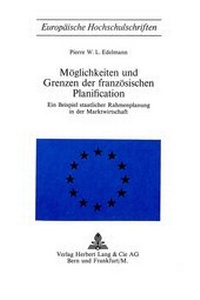 Abbildung von: Möglichkeiten und Grenzen der französischen planification - Peter Lang Verlag
