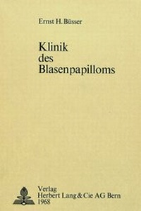 Abbildung von: Klinik des Blasenpapilloms - Peter Lang Verlag