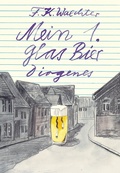 Cover: Mein 1. Glas Bier - Diogenes