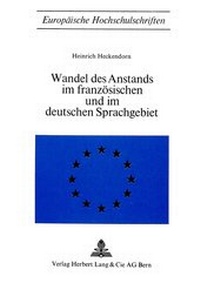 Abbildung von: Wandel des Anstands im französischen und im deutschen Sprachgebiet - Peter Lang Verlag