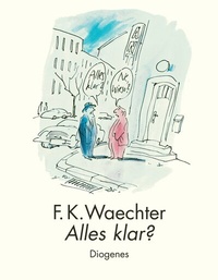 Enlarge image Cover: Alles klar? - Diogenes