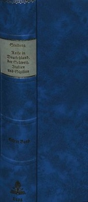 Abbildung von: Friedrich Leopold, Graf zu Stolberg- Reise in Deutschland, der Schweiz, Italien und Sicilien - Peter Lang Verlag