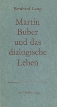 Bild: Martin Buber und das dialogische Leben - Peter Lang Verlag