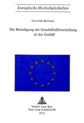 Cover: Die Beendigung der Gesch&auml;ftsf&uuml;hrerstellung in der GmBH - Peter Lang Verlag