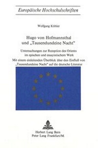 Abbildung von: Hugo von Hofmannsthal und «Tausendundeine Nacht» - Peter Lang Verlag