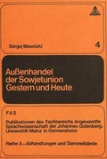 Cover: Aussenhandel der Sowjetunion gestern und heute - Peter Lang Verlag