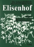 Cover: Die Pflanzenreste aus der fr&uuml;hgeschichtlichen Wurt Elisenhof - Peter Lang Verlag