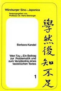 Abbildung von: Wen Tzu- Ein Beitrag zur Problematik und zum Verständnis eines taoistischen Textes - Peter Lang Verlag