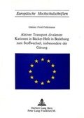 Bild: Aktiver Transport divalenter Kationen in B&auml;cker-Hefe in Beziehung zum Stoffwechsel, insbesondere der G&auml;rung - Peter Lang Verlag