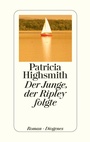 Cover: Der Junge, der Ripley folgte - Diogenes
