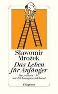 Cover: Das Leben f&uuml;r Anf&auml;nger - Diogenes