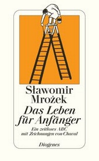 Enlarge image Cover: Das Leben für Anfänger - Diogenes