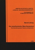 Cover: Der amerikanische &laquo;New Humanism&raquo; - Peter Lang Verlag