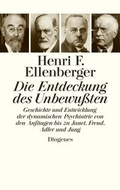 Cover: Die Entdeckung des Unbewu&szlig;ten - Diogenes