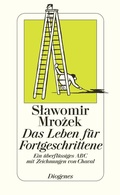 Cover: Das Leben f&uuml;r Fortgeschrittene - Diogenes