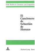 Cover: El cancionero de Sebastian de Horozco - Peter Lang Verlag