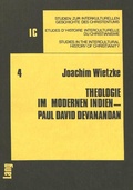 Cover: Theologie im modernen Indien - Paul David Devanandan - Peter Lang Verlag